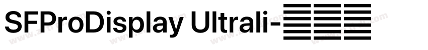 SFProDisplay Ultrali字体转换